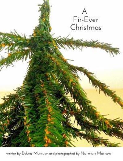 Cover for Debra Morrow · A Fir-Ever Christmas (Hardcover Book) (2016)