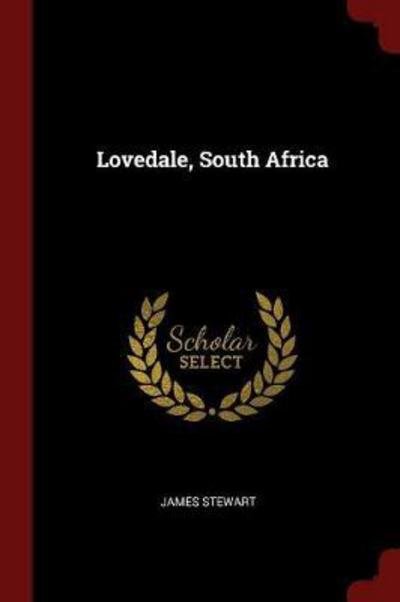 Cover for James Stewart · Lovedale, South Africa (Paperback Book) (2017)