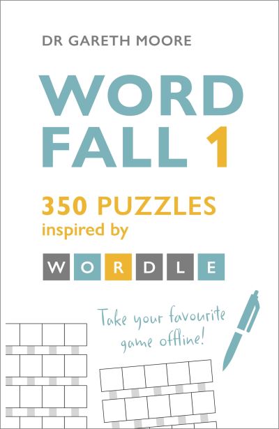 Cover for Dr. Gareth Moore · Word Fall 1: 350 puzzles inspired by Wordle (Paperback Book) (2022)