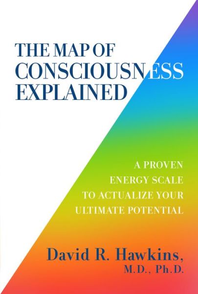 The Map of Consciousness Explai - Hawkins - Books - - 9781401959647 - October 20, 2020