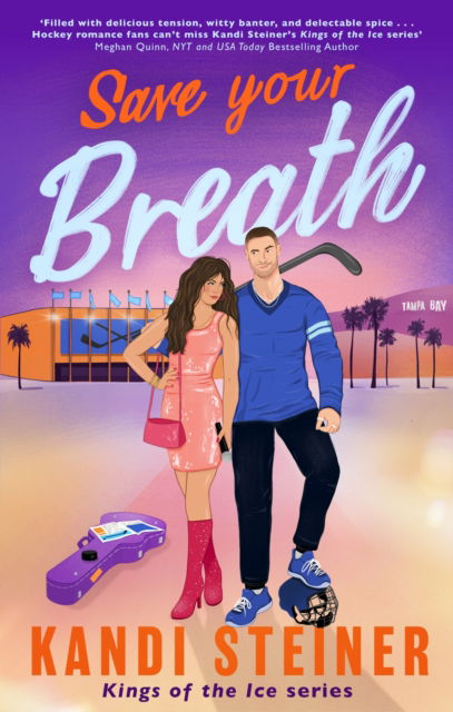 Cover for Kandi Steiner · Save Your Breath: A Steamy Fake Engagement Popstar x Hockey Romance (Kings of the Ice) - Kings of the Ice (Paperback Book) (2025)