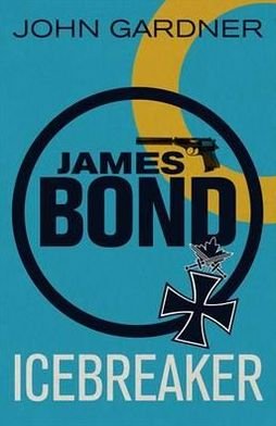 Cover for John Gardner · Icebreaker: A James Bond thriller - James Bond (Paperback Bog) (2012)