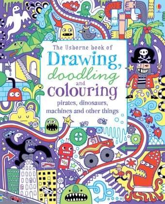 Drawing, Doodling & Colouring Pirates, Dinosaurs, Machines and other things - Drawing, Doodling and Colouring - James Maclaine - Bücher - Usborne Publishing Ltd - 9781409586647 - 1. Dezember 2014