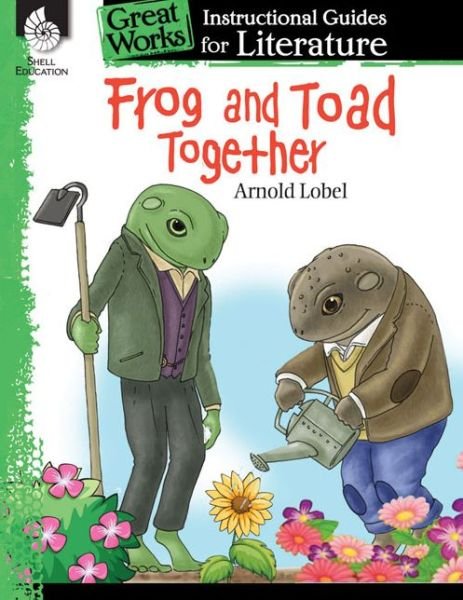 Cover for Emily Smith · Frog and Toad Together: An Instructional Guide for Literature: An Instructional Guide for Literature (Pocketbok) (2014)