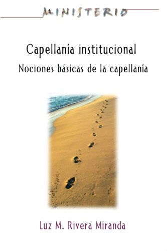 Cover for Assoc for Hispanic Theological Education · Capellanía Institucional - Ministerio Series Aeth: Institutional Chaplaincy Manual (Paperback Book) (2010)