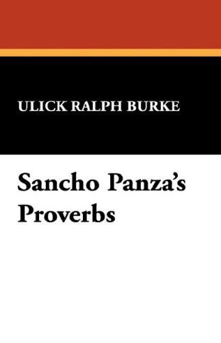 Cover for Ulick Ralph Burke · Sancho Panza's Proverbs (Paperback Book) (2007)