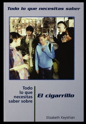 El Cigarro - Buenas Letras - Bücher - Rosen Publishing Group - 9781435888647 - 2002