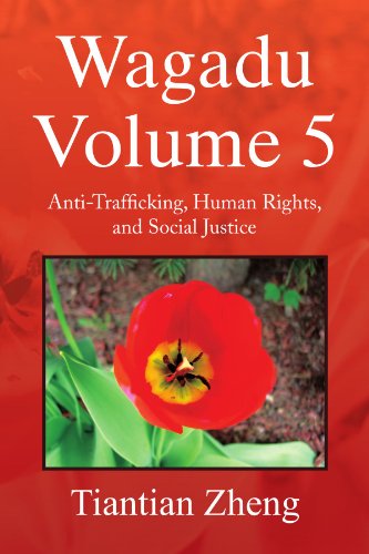 Cover for Tiantian Zheng · Wagadu Volume 5: Anti-trafficking, Human Rights, and Social Justice (Paperback Book) (2008)