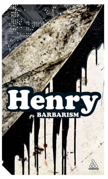 Cover for Michel Henry · Barbarism - Continuum Impacts (Hardcover Book) (2012)