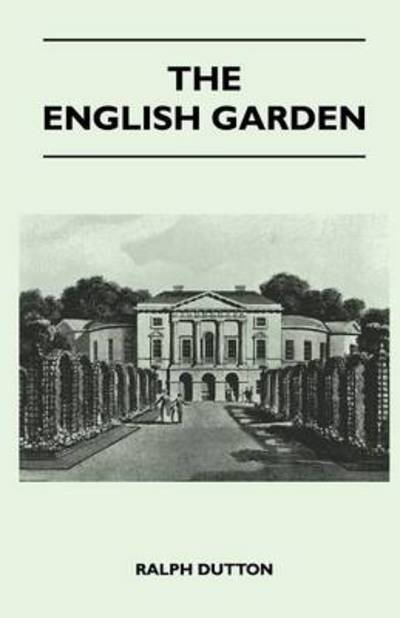 Cover for Ralph Dutton · The English Garden (Paperback Book) (2010)