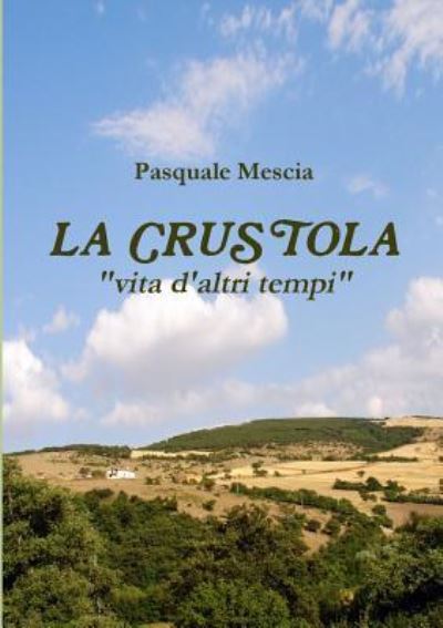 Cover for Pasquale Mescia · La Crustola (Paperback Book) (2011)