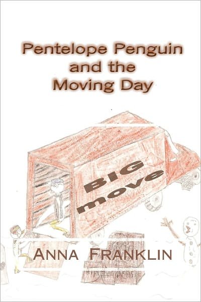 Cover for Anna Franklin · Pentelope Penguin and the Moving Day (Paperback Bog) (2009)