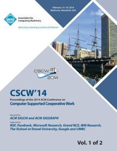 Cover for Cscw 14 Conference Committee · CSCW 14 Vol 1 Computer Supported Cooperative Work (Pocketbok) (2014)