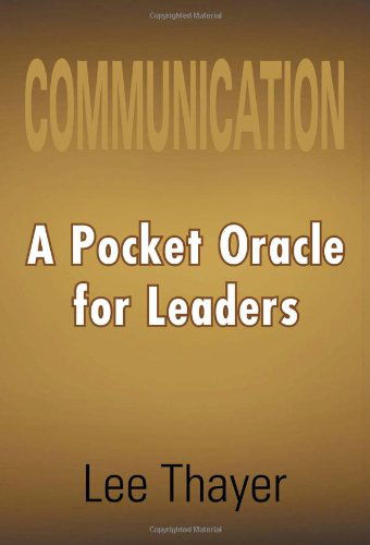 Cover for Lee Thayer · Communication: A Pocket Oracle for Leaders (Hardcover Book) (2011)