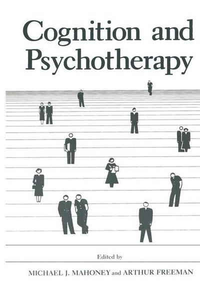 Cover for M J Mahoney · Cognition and Psychotherapy (Paperback Book) [Softcover reprint of the original 1st ed. 1985 edition] (2012)