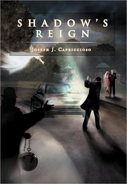 Cover for Joseph J. Capriccioso · Shadow's Reign (Hardcover Book) (2012)