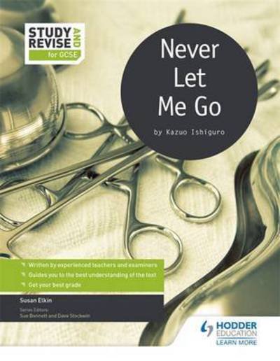 Susan Elkin · Study and Revise for GCSE: Never Let Me Go (Paperback Book) (2016)