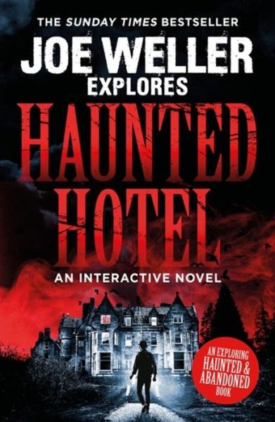 Cover for Joe Weller · Joe Weller Explores: Haunted Hotel (Paperback Book) (2019)