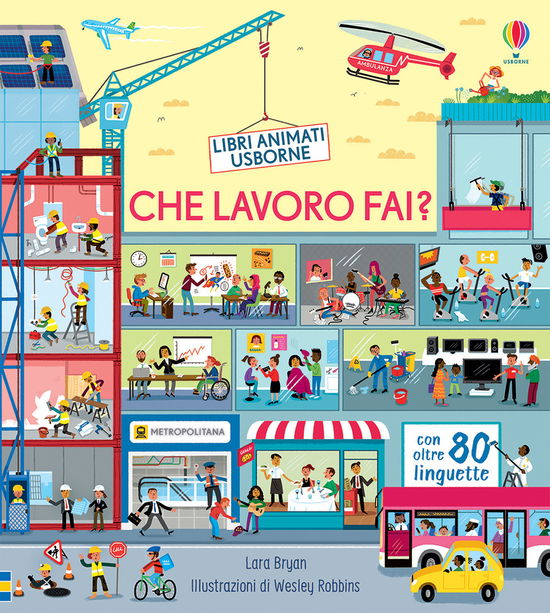 Cover for Lara Bryan · Che Lavoro Fai? Libri Animati (Book)