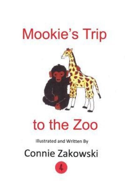 Cover for Connie Zakowski · Mookie's Trip to the Zoo (Pocketbok) (2014)