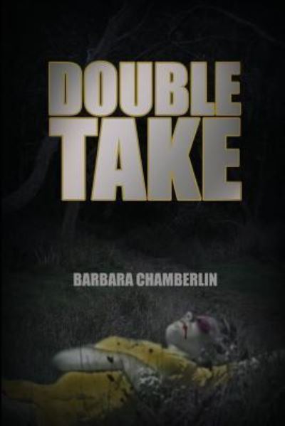 Cover for Barbara Chamberlin · Double Take (Paperback Book) (2017)