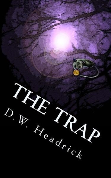Cover for D W Headrick · The Trap: Emancipation (Paperback Book) (2013)