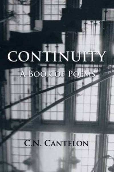 Cover for C N Cantelon · Continuity: a Book of Poems (Pocketbok) (2014)