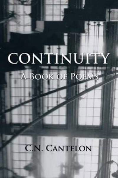 Cover for C N Cantelon · Continuity: a Book of Poems (Taschenbuch) (2014)