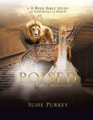 Cover for Susie Purkey · Poised with Bride Mentality (Paperback Bog) (2014)