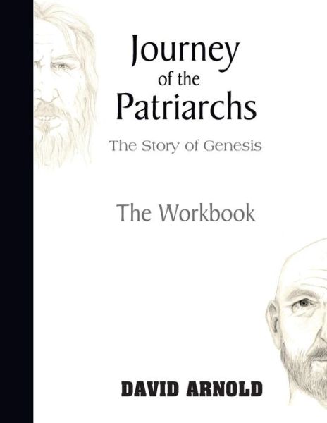 Cover for David R Arnold · Journey of the Patriarchs: Companion Workbook to Journey of the Patriarchs (Paperback Book) (2015)