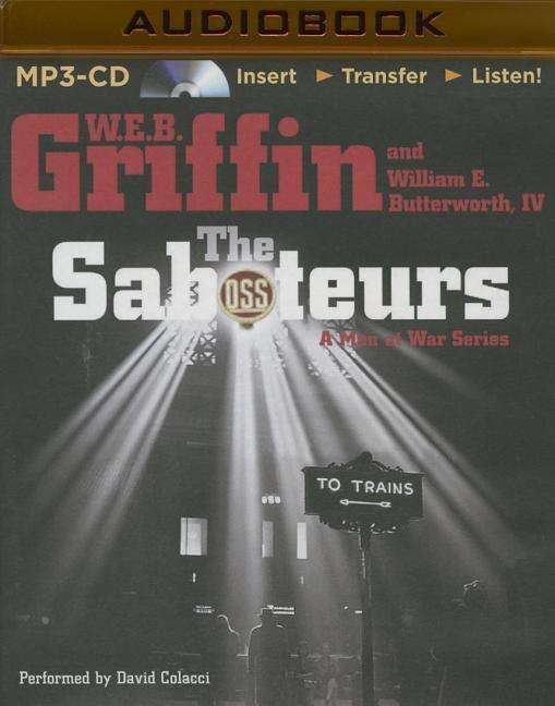 Cover for W E B Griffin · The Saboteurs (MP3-CD) (2015)