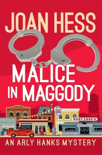 Cover for Joan Hess · Malice in Maggody - The Arly Hanks Mysteries (Paperback Book) (2017)