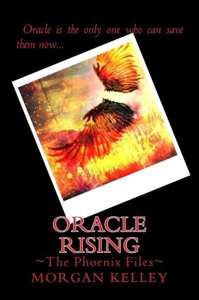 Cover for Morgan Kelley · Oracle Rising (Pocketbok) (2016)