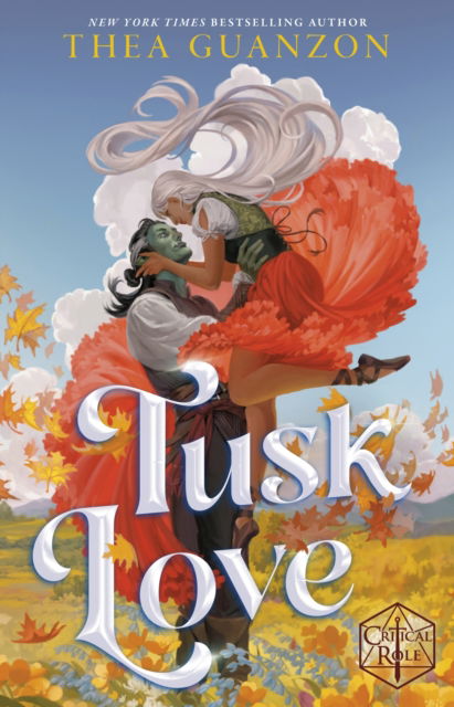 Cover for Thea Guanzon · Tusk Love - Critical Role (Hardcover Book) (2025)