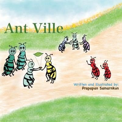 Cover for Prapapan Samarnkun · Ant Ville (Paperback Bog) (2016)