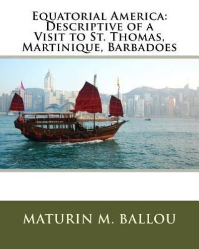 Cover for Maturin M Ballou · Equatorial America (Taschenbuch) (2016)