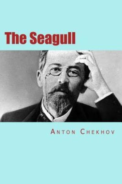 Cover for Anton Chekhov · The Seagull (Taschenbuch) (2016)