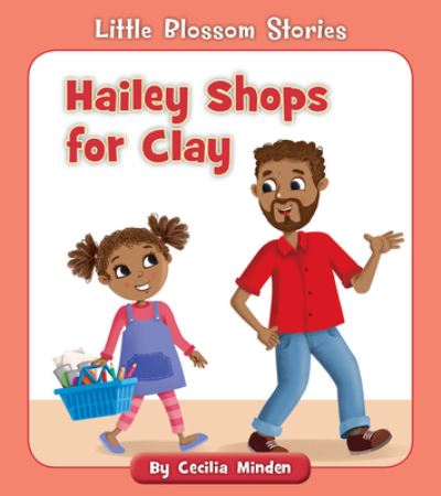 Cover for Cecilia Minden · Hailey Shops for Clay (N/A) (2022)