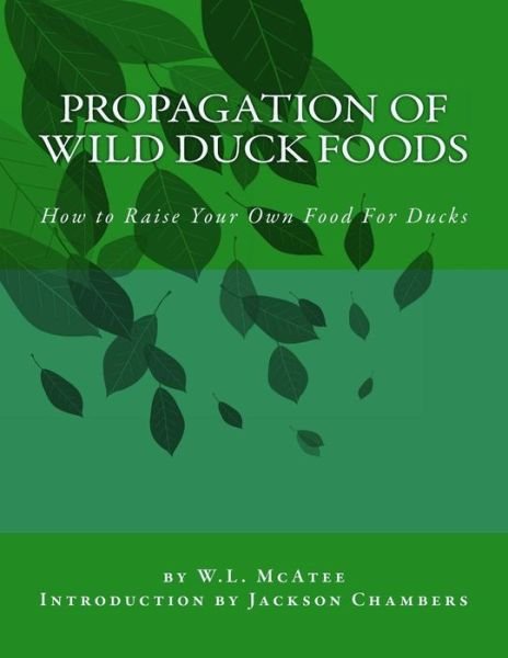 Cover for W L McAtee · Propagation of Wild Duck Foods (Paperback Book) (2016)