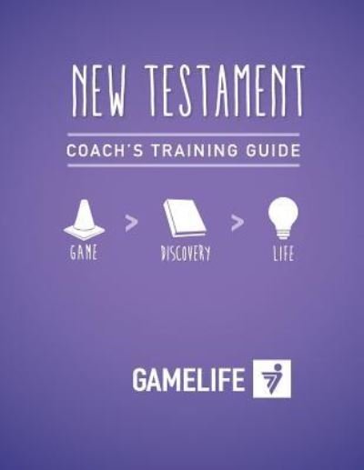 Cover for Dj Bosler · Coach's Training Guide - New Testament (Paperback Book) (2016)