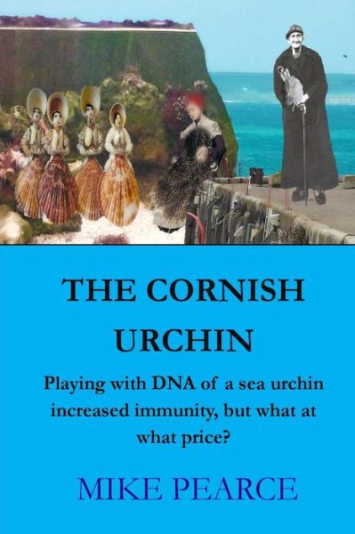 Cover for Dr Mike Pearce · The Cornish Urchin (Pocketbok) (2017)