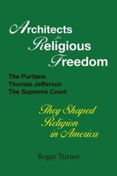 Cover for Roger Turner · Architects for Religious Freedom (Paperback Book) (2018)