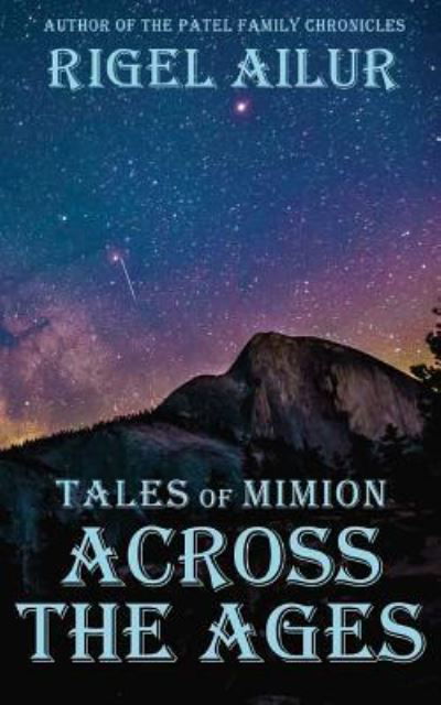 Cover for Rigel Ailur · Across the Ages (Paperback Bog) (2017)