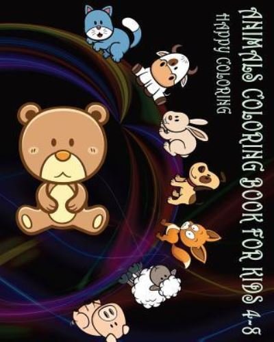 Animals Coloring Book for Kids 4-8 - C B - Bøger - Createspace Independent Publishing Platf - 9781548016647 - 10. juni 2017