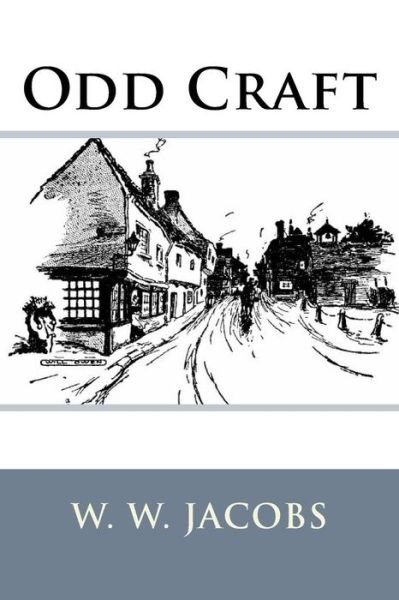 Cover for W W Jacobs · Odd Craft (Paperback Book) (2017)
