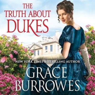 Cover for Grace Burrowes · The Truth about Dukes Lib/E (CD) (2020)