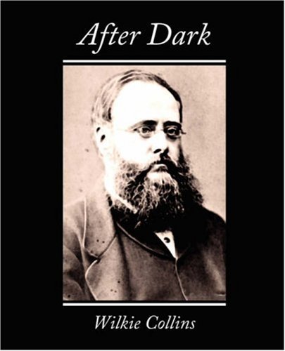 After Dark - Wilkie Collins - Bøker - Book Jungle - 9781604248647 - 11. januar 2007