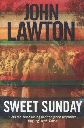 Sweet Sunday - John Lawton - Książki - Grove Press / Atlantic Monthly Press - 9781611855647 - 2 października 2014