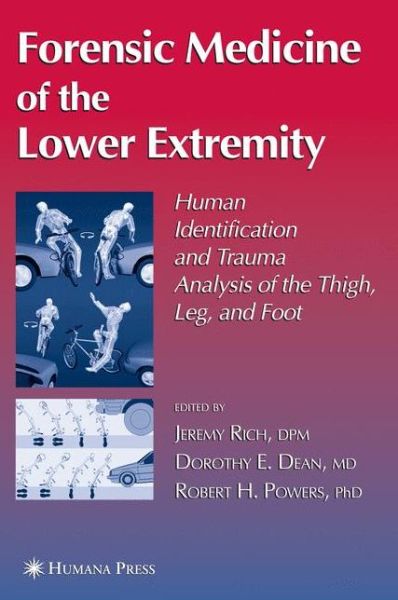 Cover for Forensic Medicine of the Lower Extremity - Forensic Science and Medicine (Paperback Book) [Softcover reprint of hardcover 1st ed. 2005 edition] (2010)
