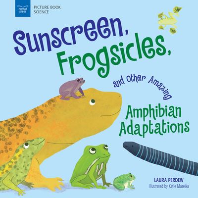 Cover for Laura Perdew · Sunscreen Frogsicles &amp; Other Amazing Amp (Paperback Book) (2020)